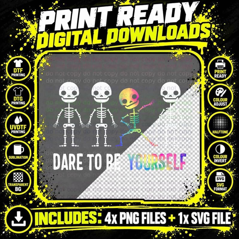 Dare to Be Yourself LGBT-Q Gay Pride Flag Skeleton Png SVG Digital Bundle