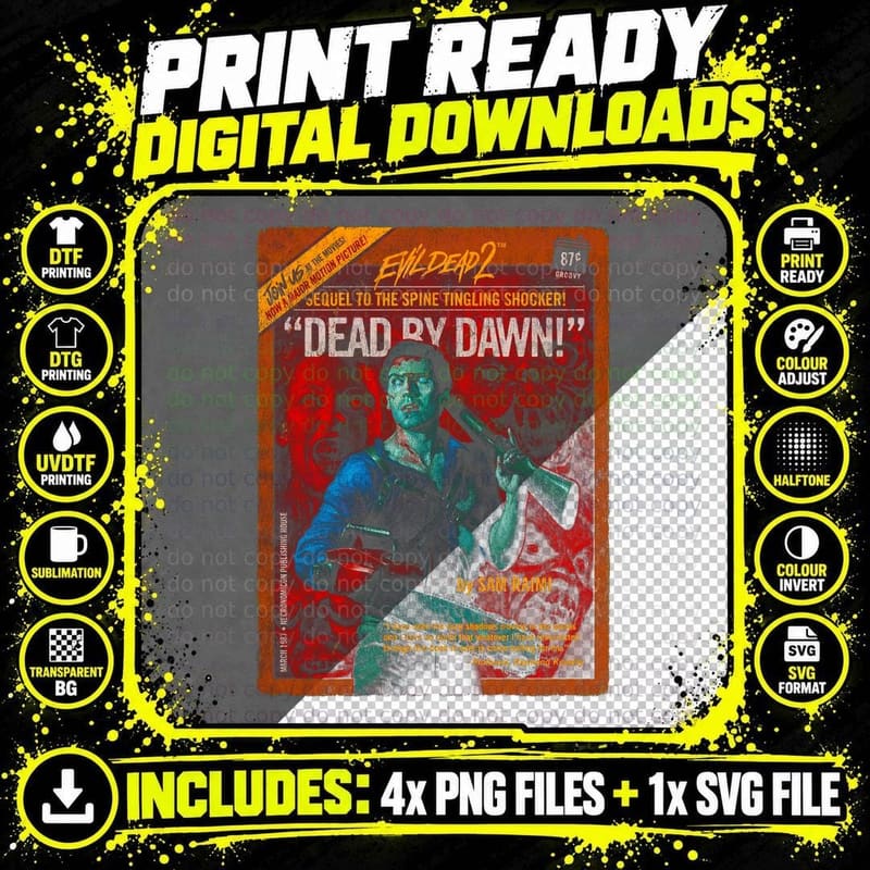 Evil Dead 2 Horror Movie Fan T-Shirt, Dead by Dawn Print Png SVG Digital Bundle