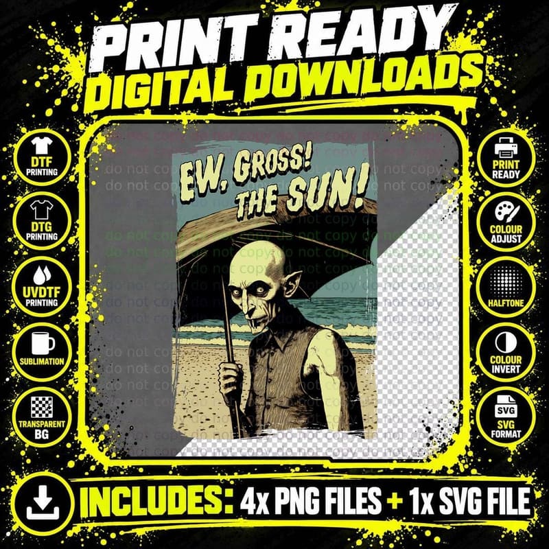 Ew, Gross! the Sun! Vampire at the Sunny Beach Summer Png SVG Digital Bundle
