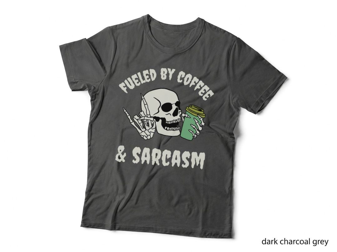 Fueled by Coffee and Sarcasm Funny Goth Gothic Skeleton T-Shirt