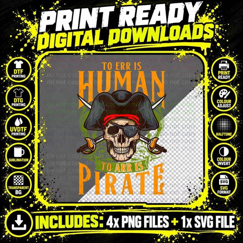 Funny Pirate Sayings to Err Is Human to Arr Is Pirate Png SVG Digital Bundle