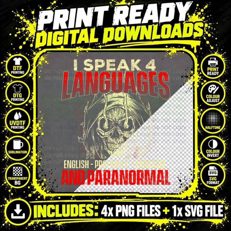 I Speak 4 Languages - Ghost Hunting Paranormal Png SVG Digital Bundle