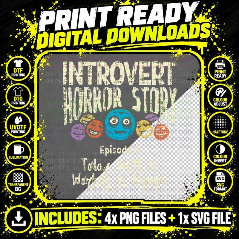 Introvert Horror Working-Group Shy Antisocial Back to Png SVG Digital Bundle