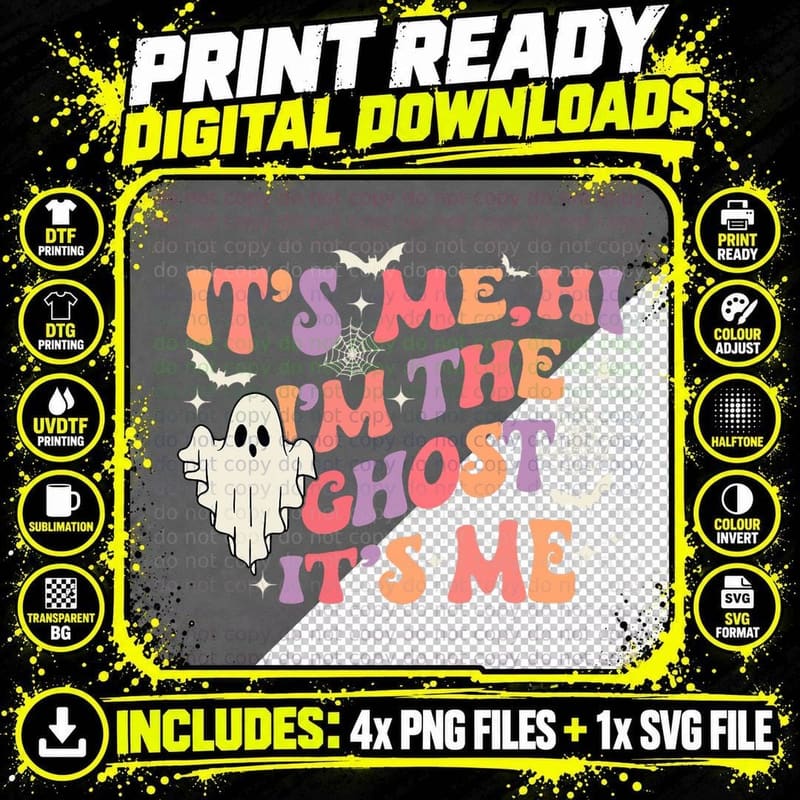It's Me Hi I'm the Ghost It's Me Happy Halloween T-Shirt Png SVG Digital Bundle