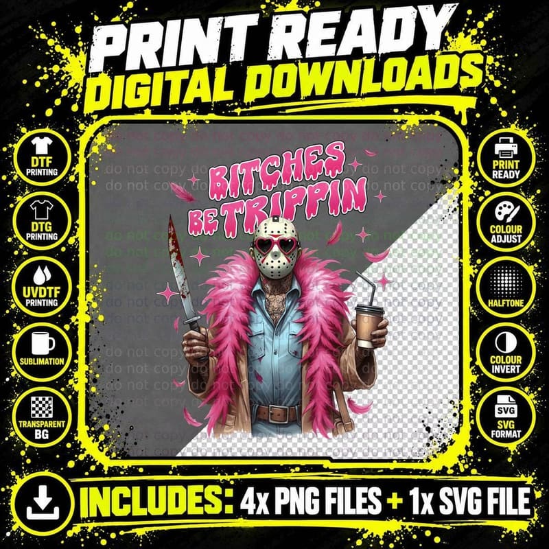 Jason Voorhees Bitches Betrippin T-Shirt Png SVG Digital Bundle