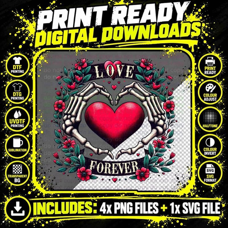 Love Forever Valentine T-Shirt, Skeleton Hands Bones Png SVG Digital Bundle