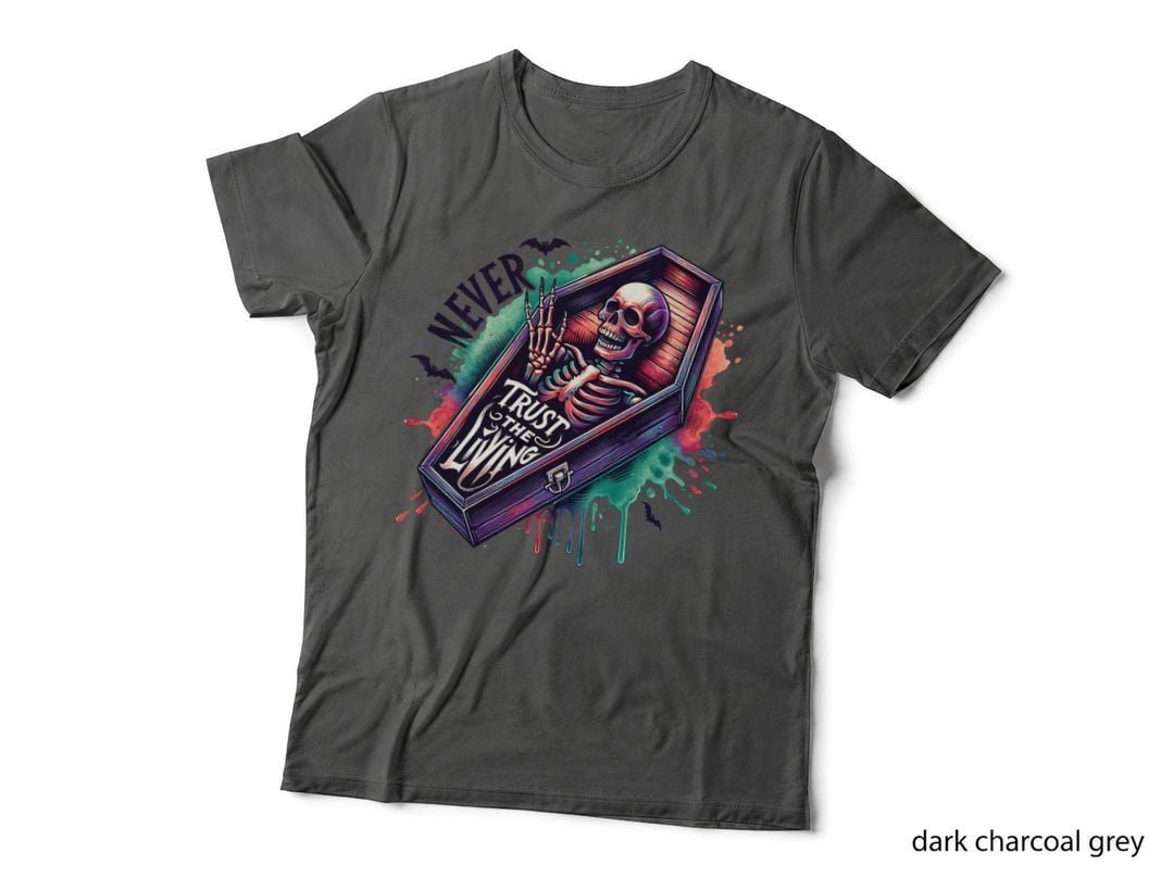 Never Trust the Living Skeleton, Retro Vintage, Cozy, Gift T-Shirt