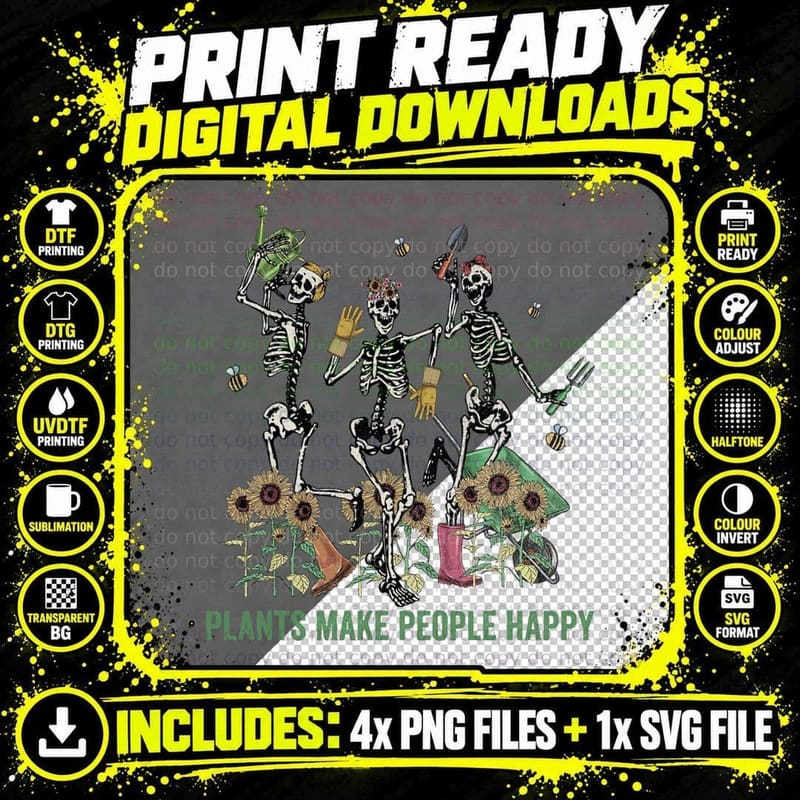 Plants Make People Happy Funny Skeleton Dancing Png SVG Digital Bundle