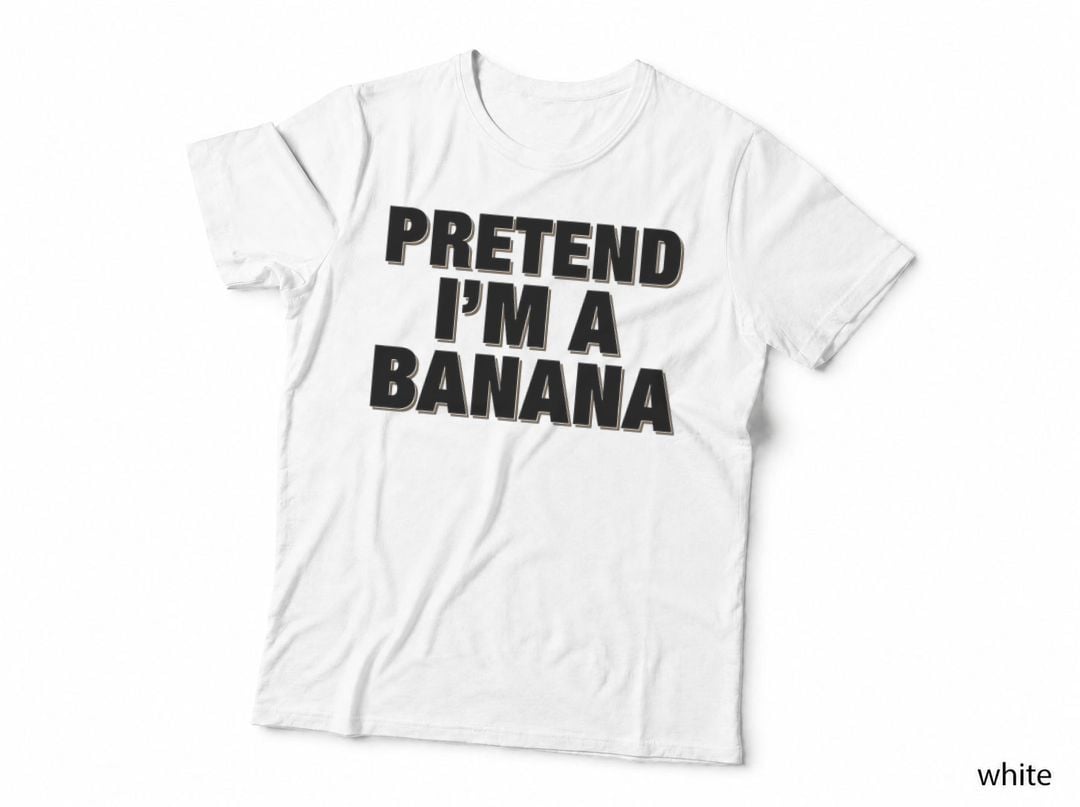 Pretend I'm a Banana Shirt Adult Costume Halloween T-Shirt