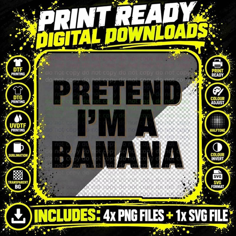Pretend I'm a Banana Shirt Adult Costume Halloween Png SVG Digital Bundle