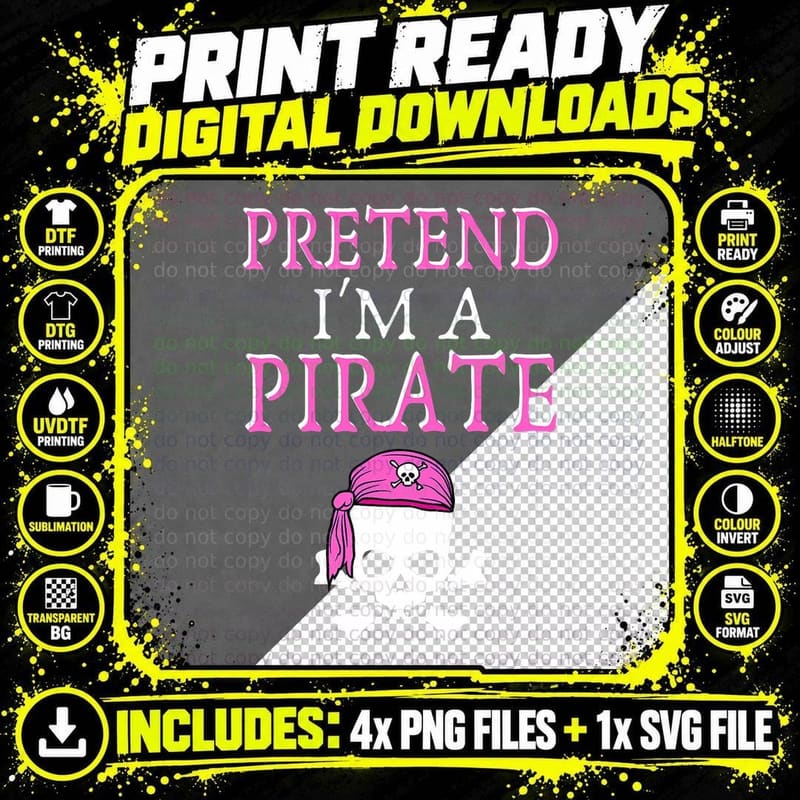 Pretend I'm a Pirate Halloween Costume Funny Skull Girl Png SVG Digital Bundle