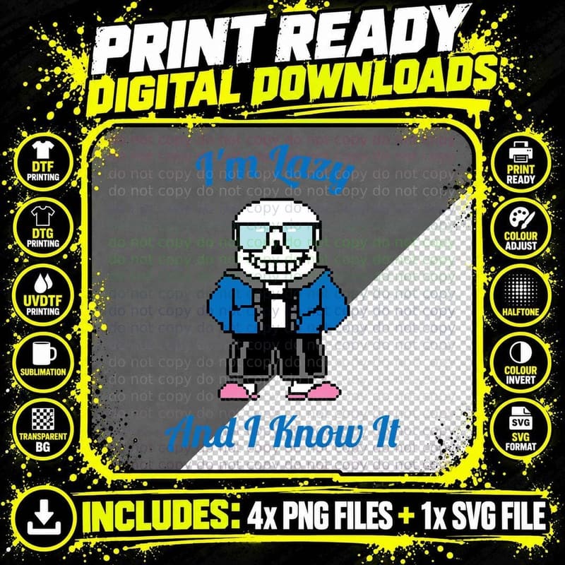 Sans Skeleton Cool Pixel Art I'm Lazy and I Know It Png SVG Digital Bundle