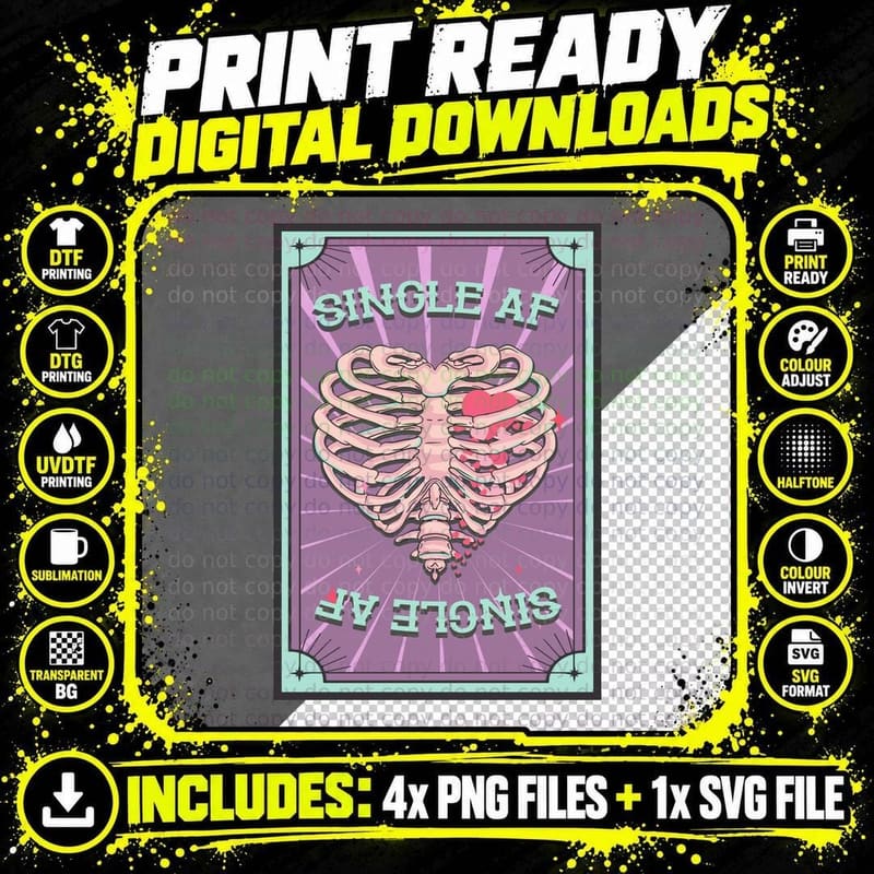 Single Af by Eternity Valentine T-Shirt Png SVG Digital Bundle