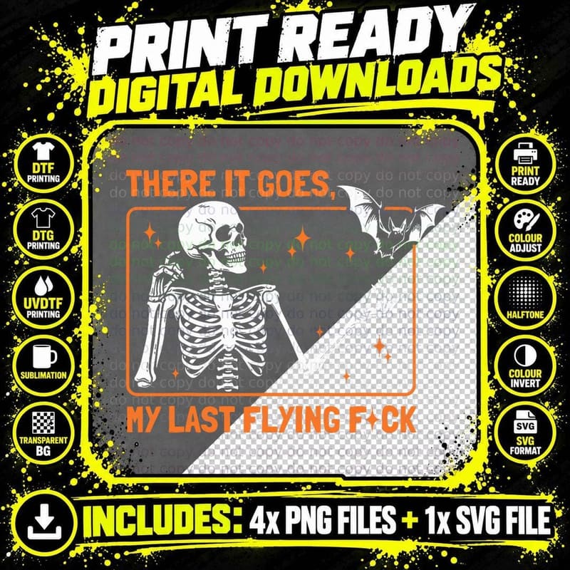 There It Goes My Last Flying Funny Halloween Skeleton Png SVG Digital Bundle