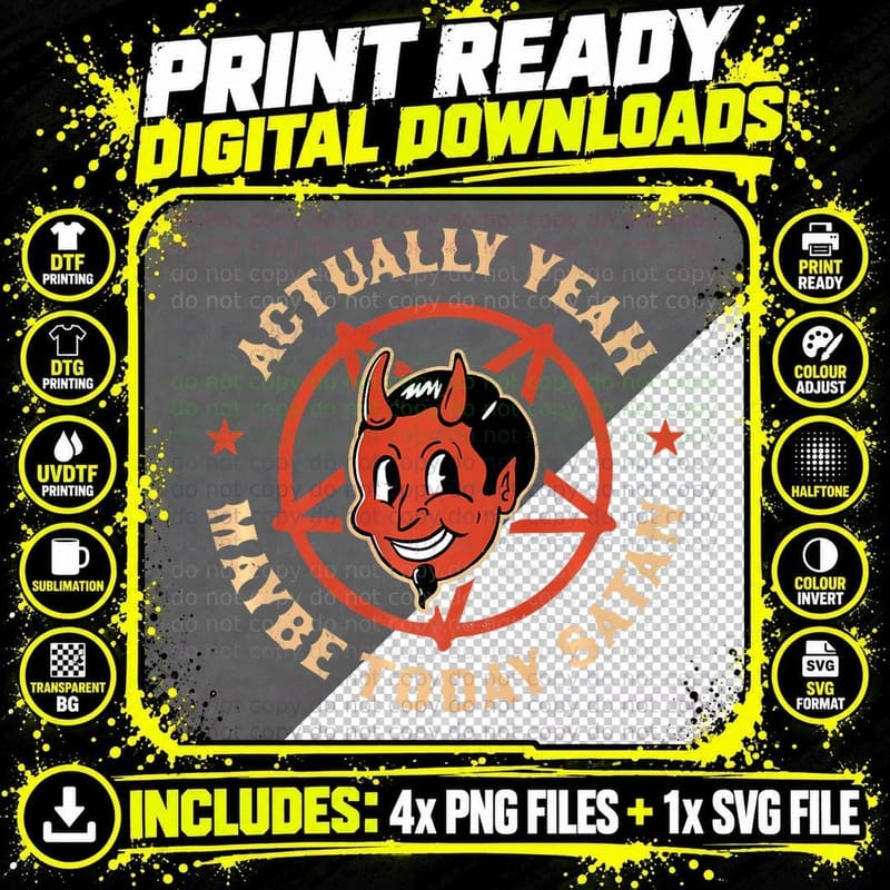 Actually Yeah Maybe Today Satan Retro Vintage Halloween Png SVG Digital Bundle