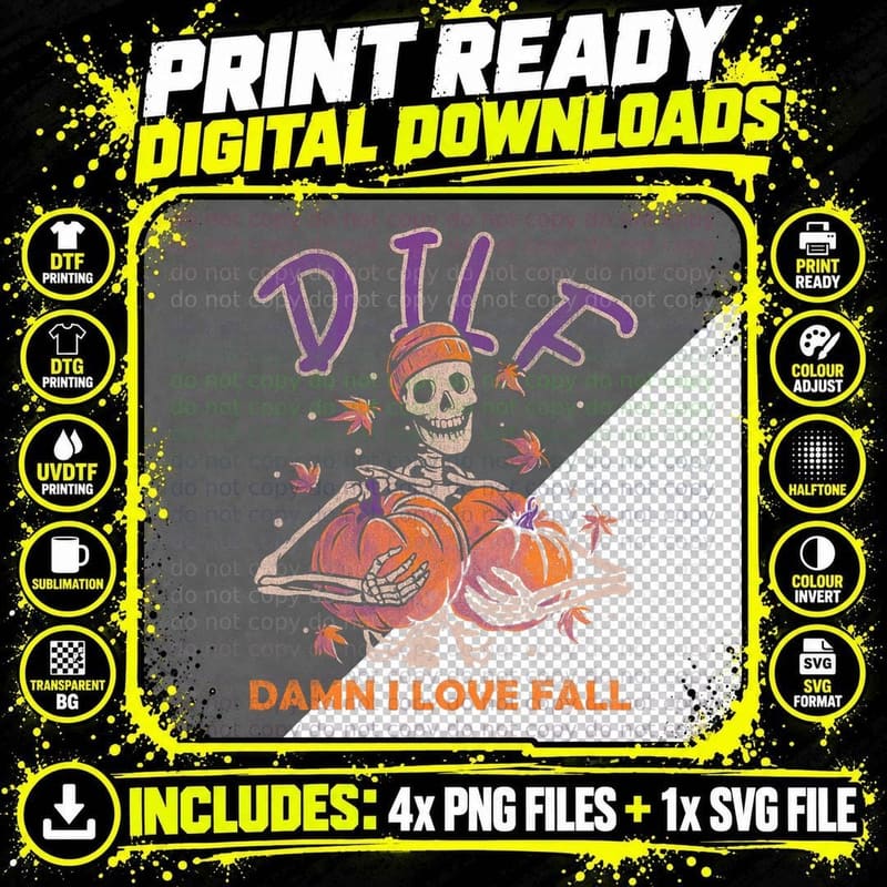 DILF Damn I Love Fall Skeleton Pumpkin T-Shirt Png SVG Digital Bundle
