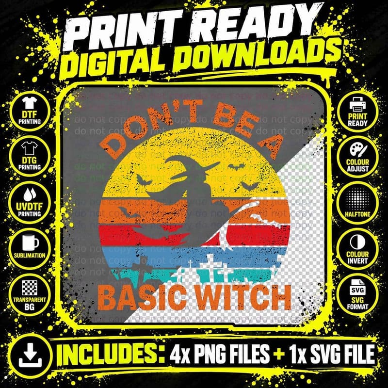 Don't Be a Basic Witch Funny Halloween Retro Sunset Png SVG Digital Bundle