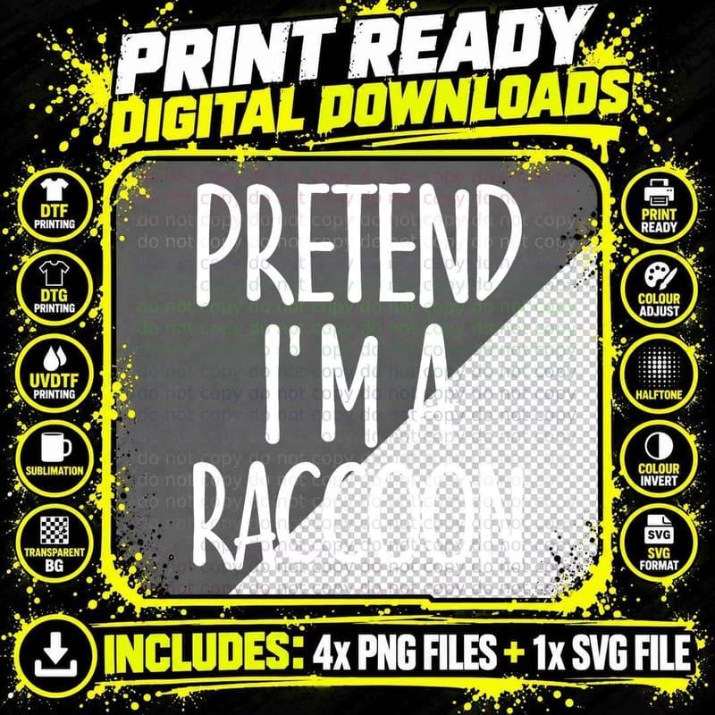 Easy Pretend I'm Raccoon Costume Gift for Halloween Png SVG Digital Bundle