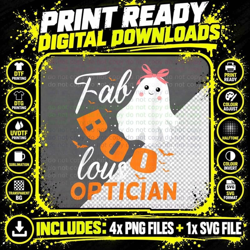 Fabulous Faboolous Optician Ghost Halloween T-Shirt Png SVG Digital Bundle