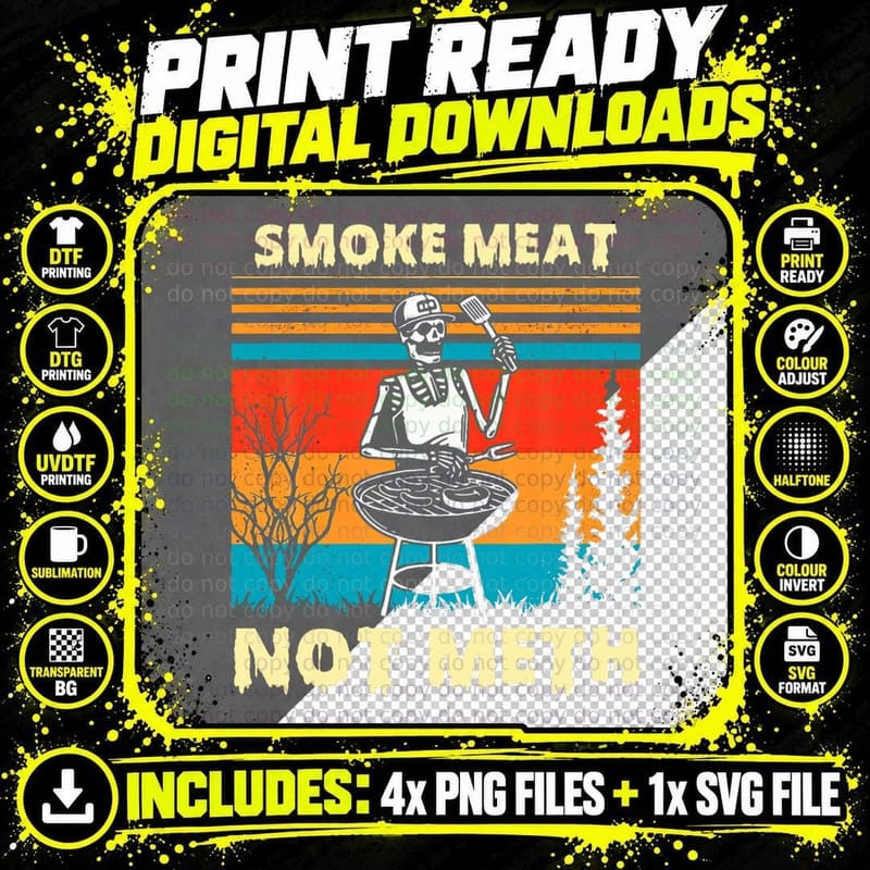 Funny BBQ Skeleton with a Hot Dog Smoke Meat Not Meth Png SVG Digital Bundle