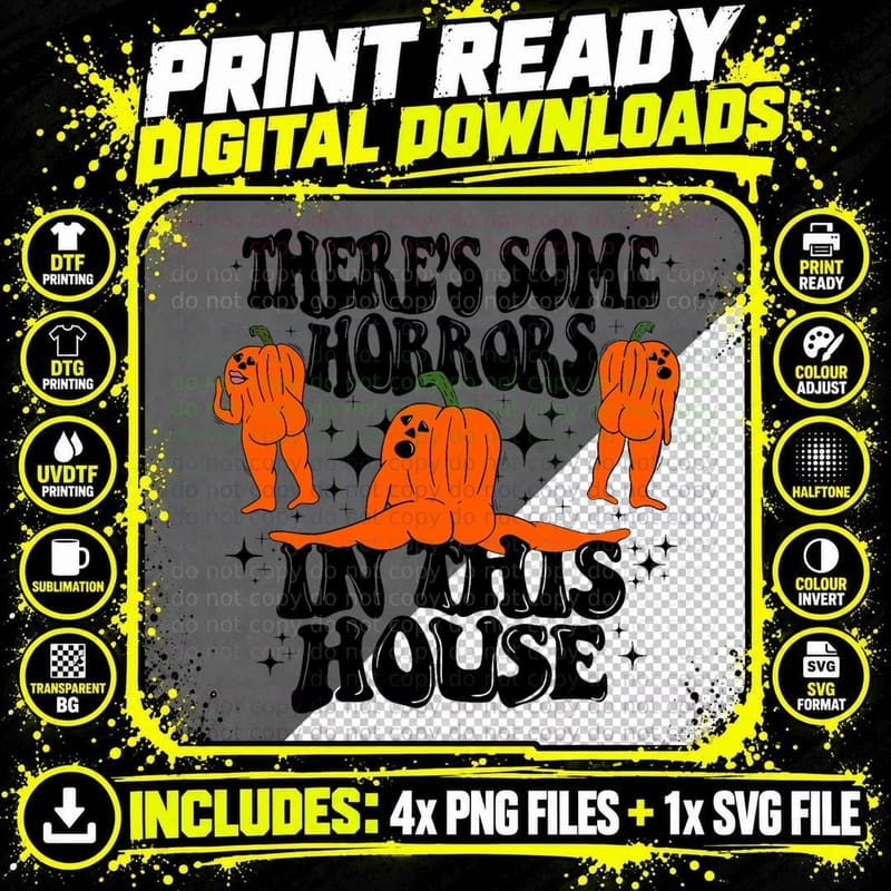 Funny There's Some Horrors in This House Spooky Png SVG Digital Bundle