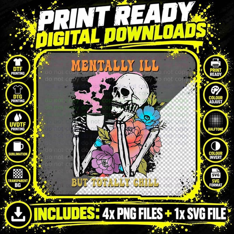 Groovy Mentally Ill but Totally Chill Halloween Skeleton Png SVG Digital Bundle