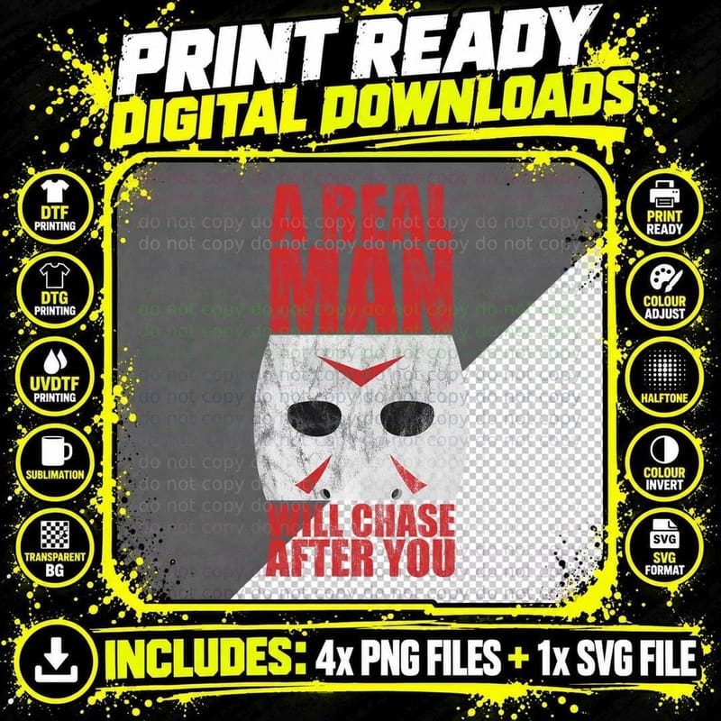 Halloween Horror - a Real Man Chases After You T-Shirt Png SVG Digital Bundle
