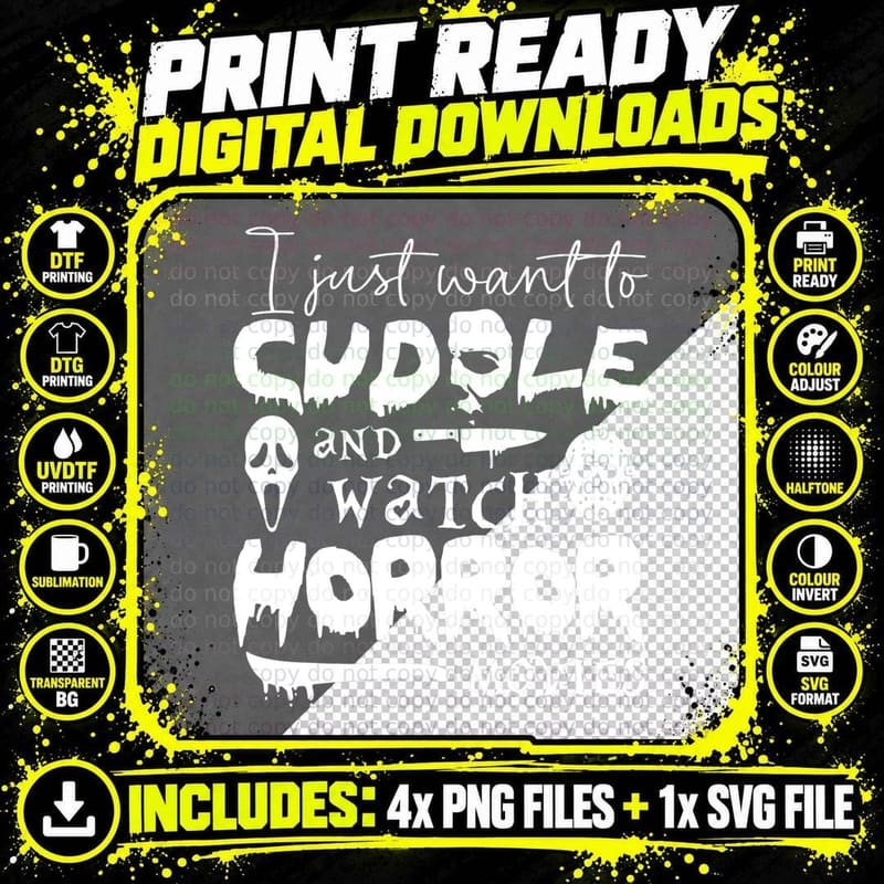 Halloween I Just Want to Cuddle and Watch Horror Movies Png SVG Digital Bundle