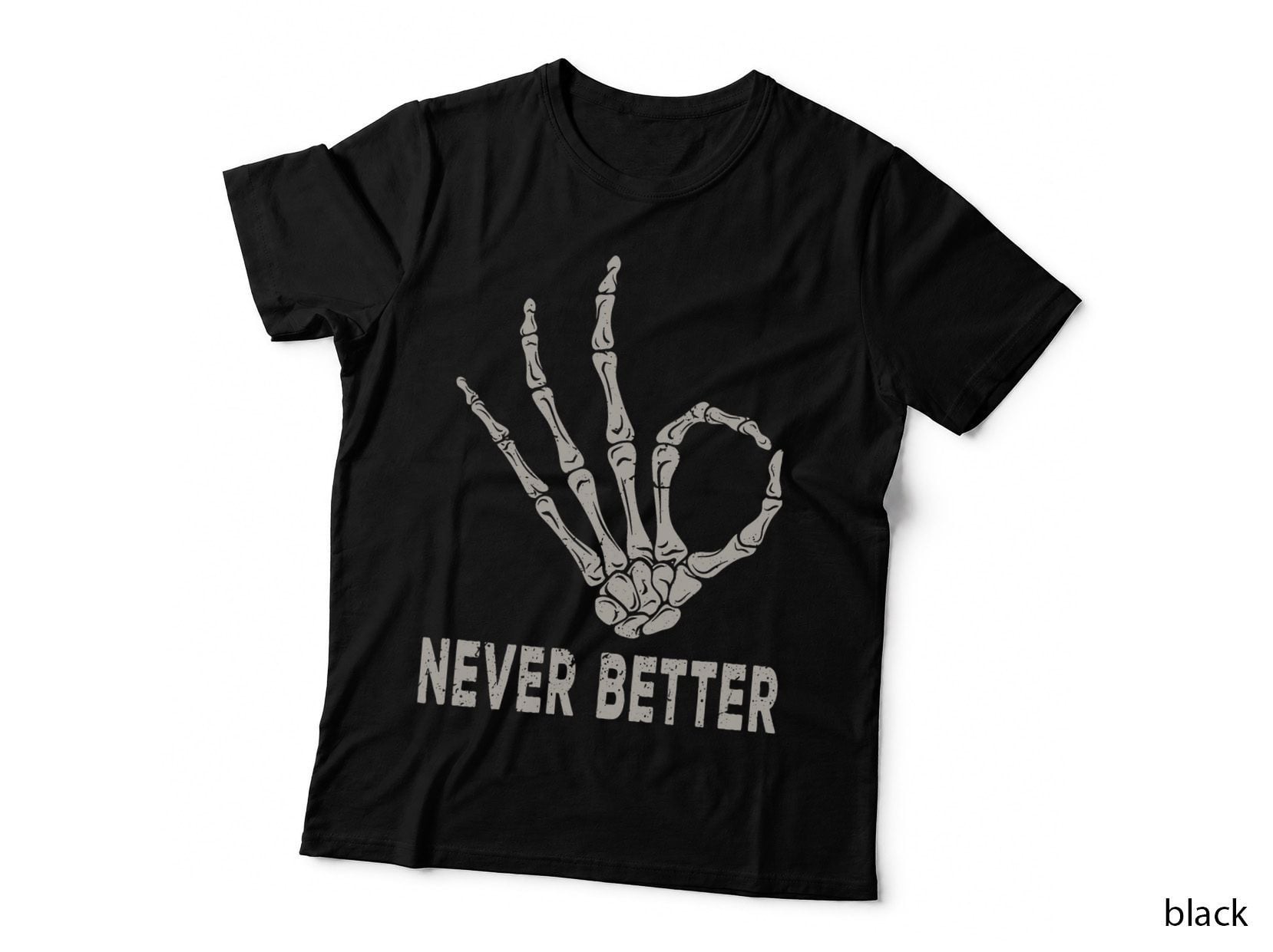 Halloween Never Better Gesture Retro Skeleton Hand Bones T-Shirt
