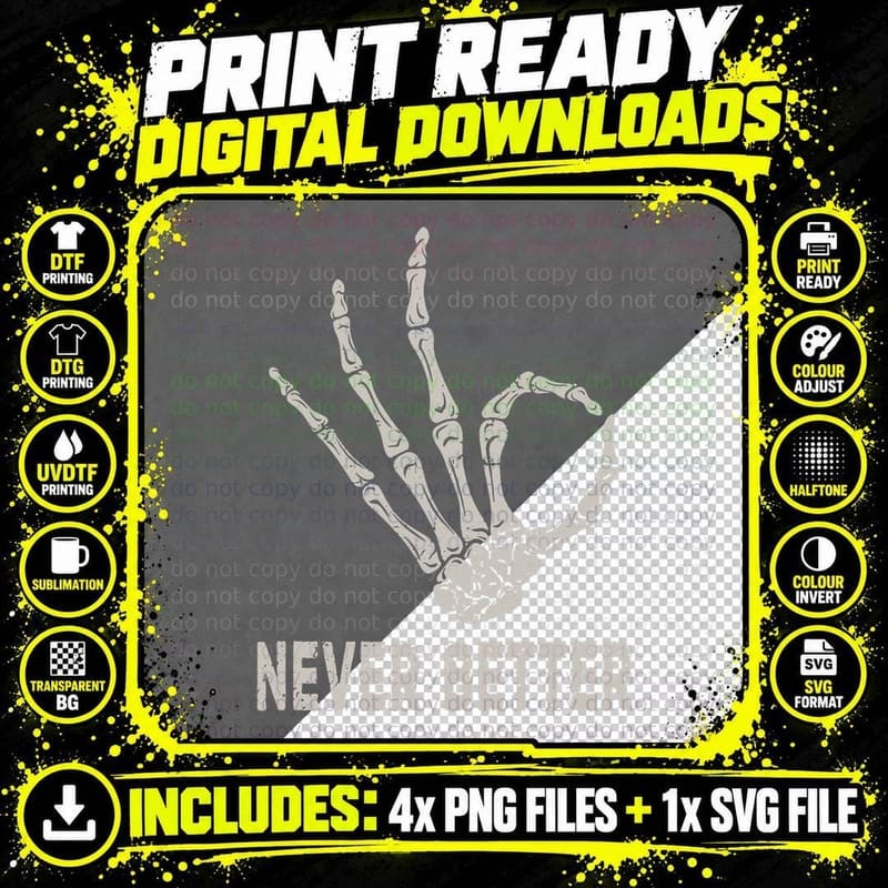 Halloween Never Better Gesture Retro Skeleton Hand Bones Png SVG Digital Bundle