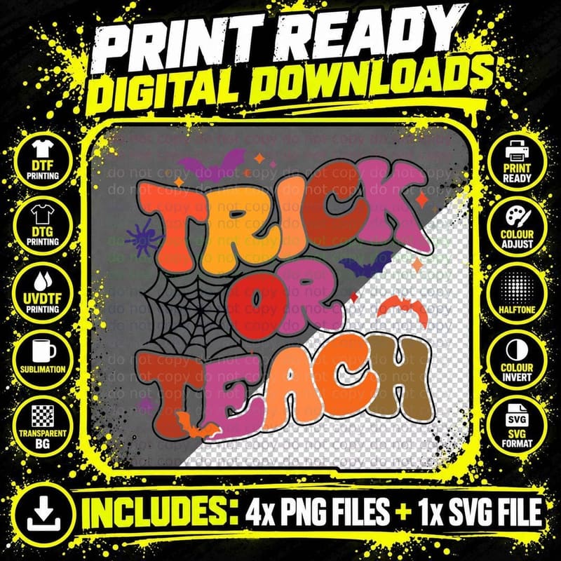 Halloween Text T-Shirt, Trick or Treat Trick or Teach Tee Png SVG Digital Bundle