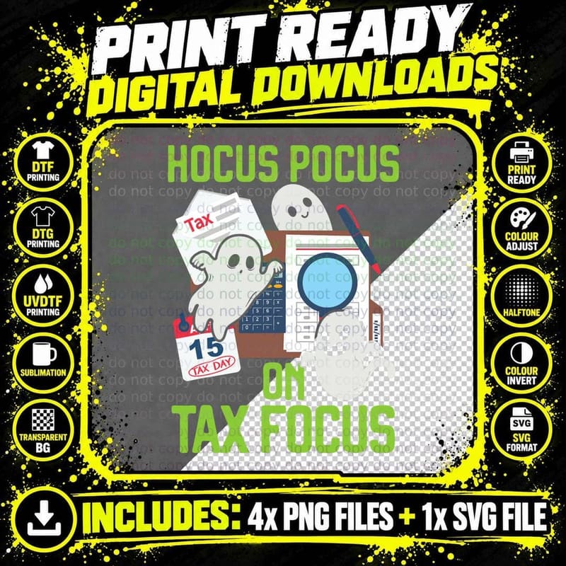Hocus Focus on Tax Focus Scary Accountant Halloween Png SVG Digital Bundle