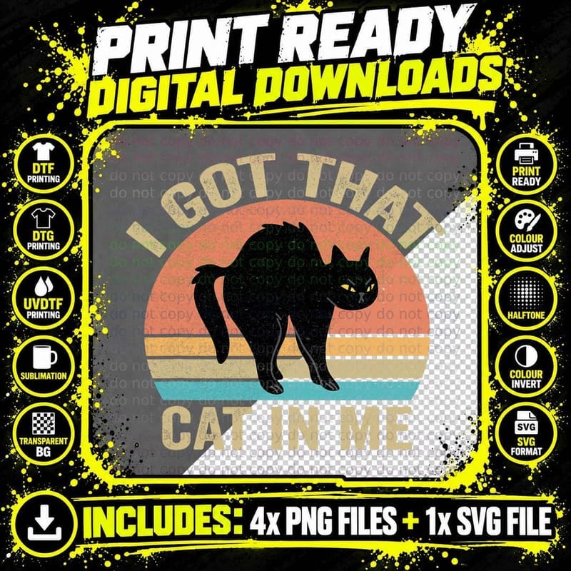I Got That Cat in Me Funny Black Cat Halloween Retro Png SVG Digital Bundle