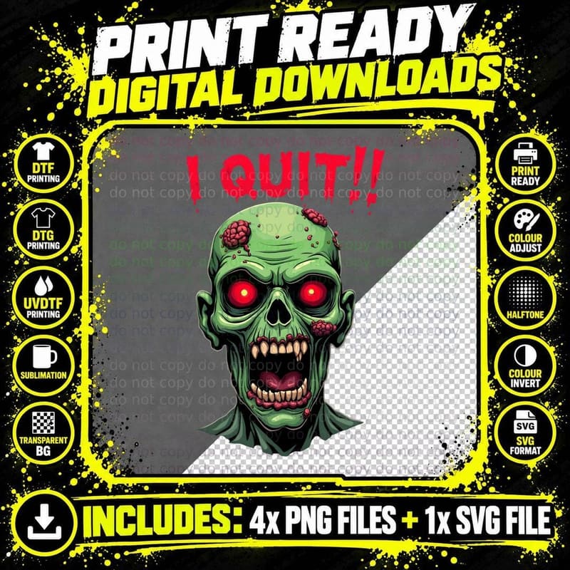 I Quit, Brains Zombie Head, Halloween, Horror, Fun Png SVG Digital Bundle