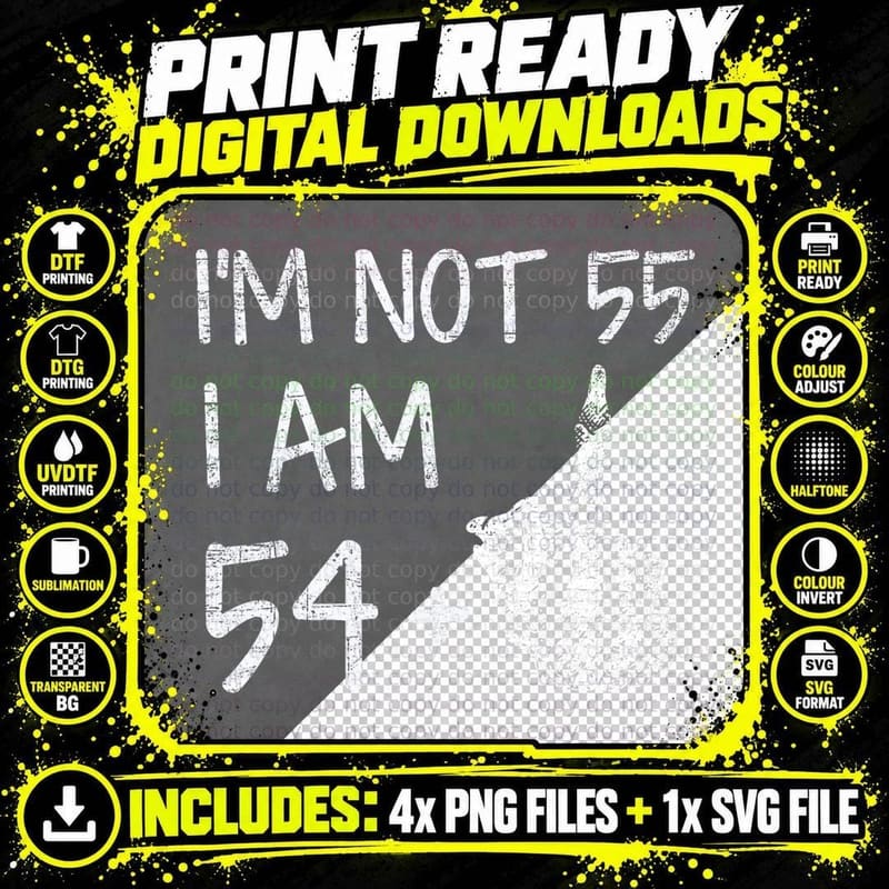 I'm Not 55 I Am 54 Plus 1 Middle Finger Skeleton Png SVG Digital Bundle