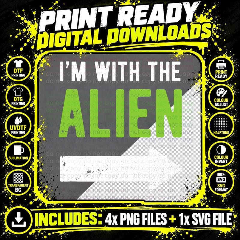I'm with the Alien Couples Outfit Funny Matching Png SVG Digital Bundle