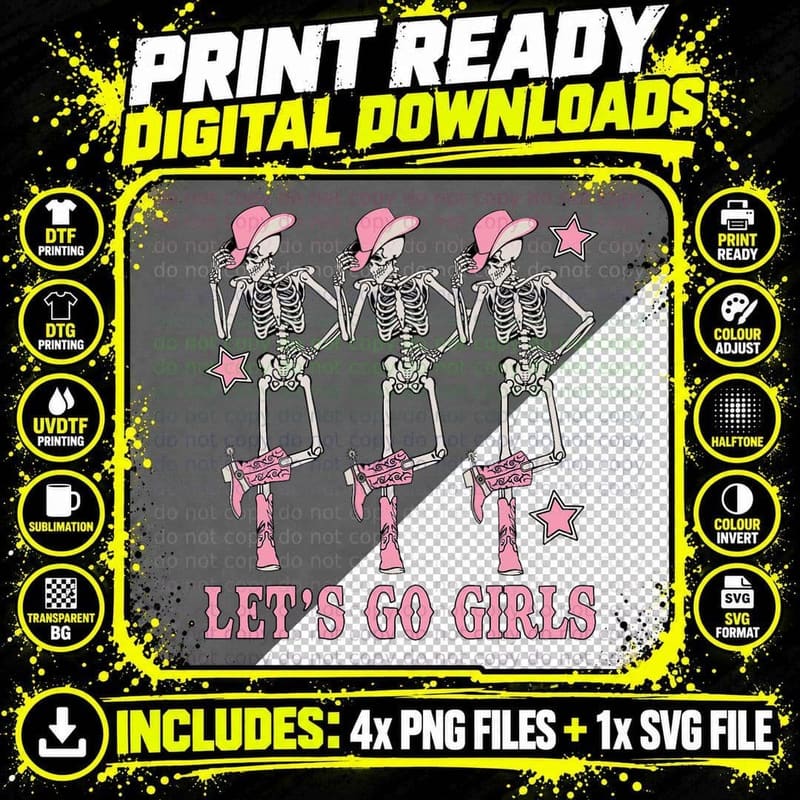 Let's Go Girls Western Skeleton Cowgirls Bachelorette Png SVG Digital Bundle
