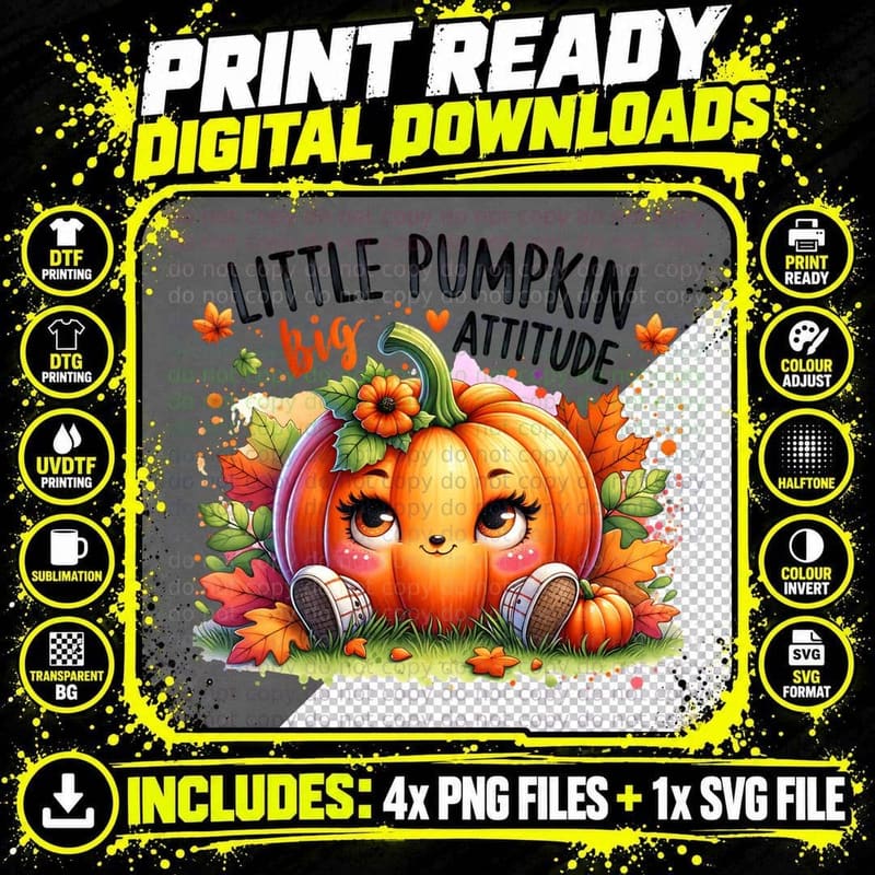 Little Pumpkin Big Attitude, Streetwear, Funny Aesthetic Png SVG Digital Bundle