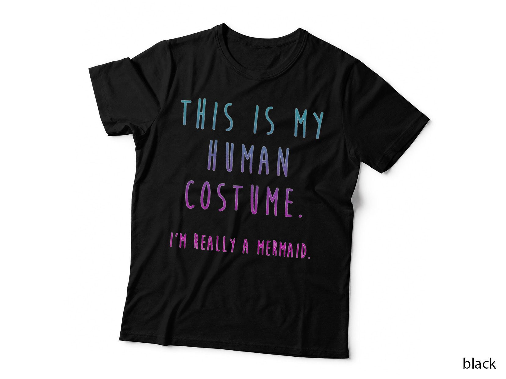 Mermaid Costume Adult Women - Easy Halloween Costume Ideas T-Shirt