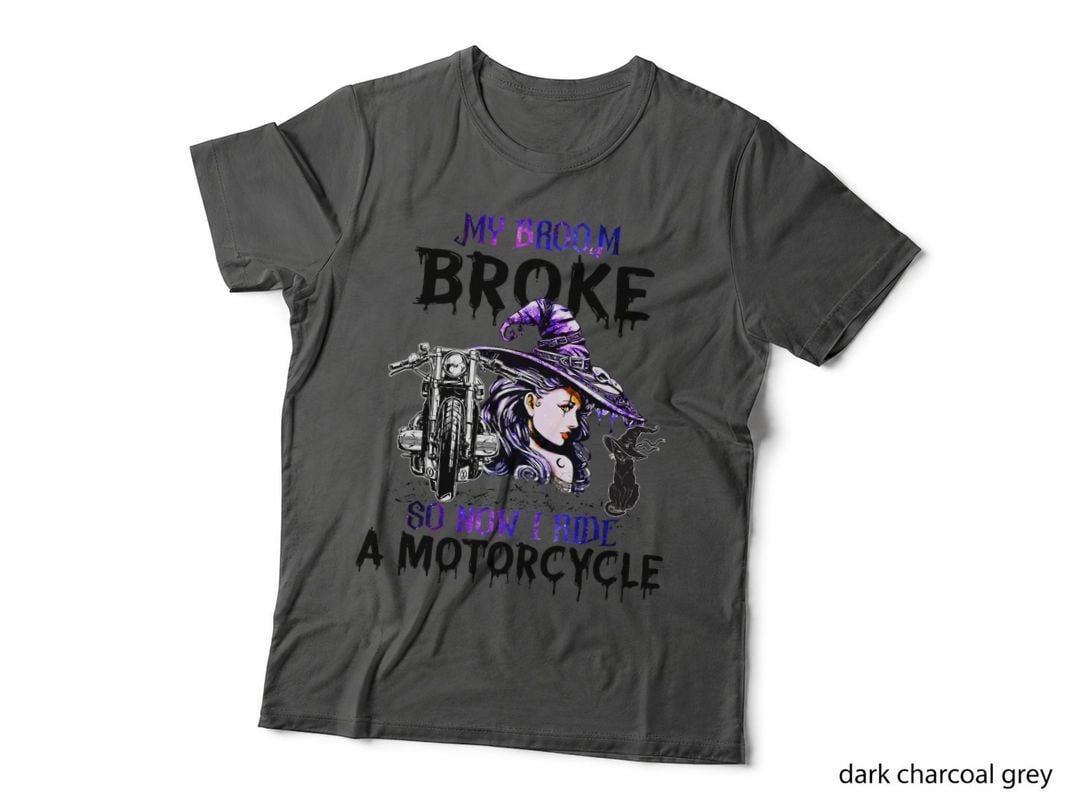 My Broom Broke So Now I Ride a Motorcycle Witch Halloween T-Shirt