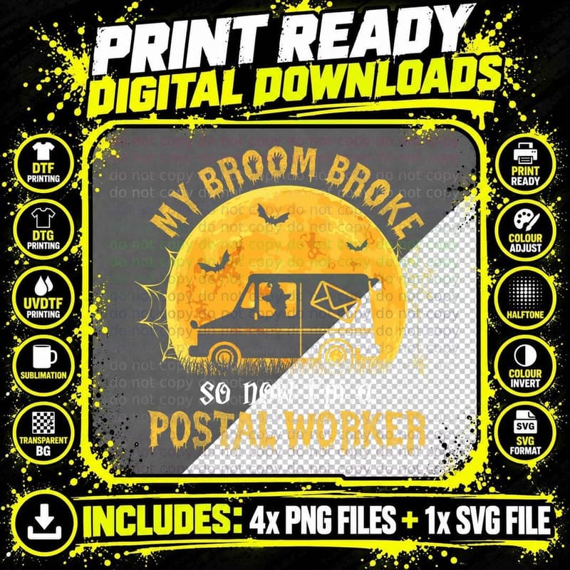 My Broom Broke So Now I'm a Postal Worker Halloween Png SVG Digital Bundle