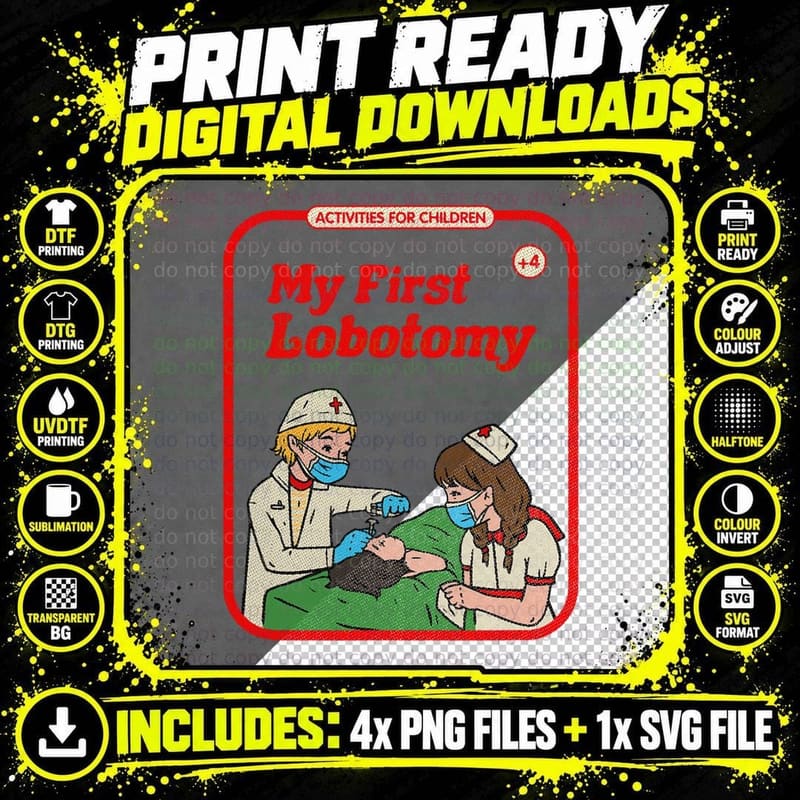 My First Lobotomy Horror Goth Occult Childgame T-Shirt Png SVG Digital Bundle