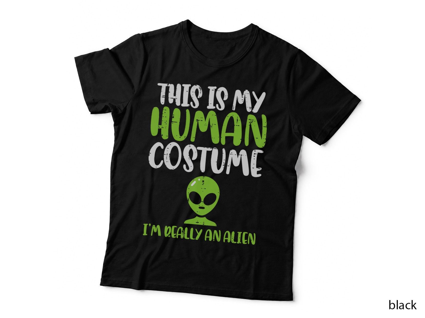 My Human Costume I'm an Alien Funny Halloween ET Space Lover T-Shirt
