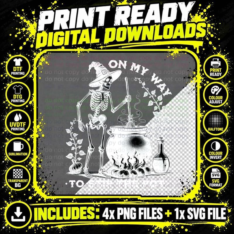 On My Way to Stir the Pot Skeleton Halloween, Horror Png SVG Digital Bundle