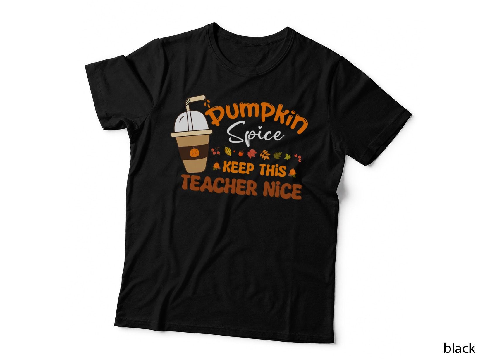 Pumpkin Spice Keeps This Teacher Nice Fall Halloween Autumn Cute T-Shirt
