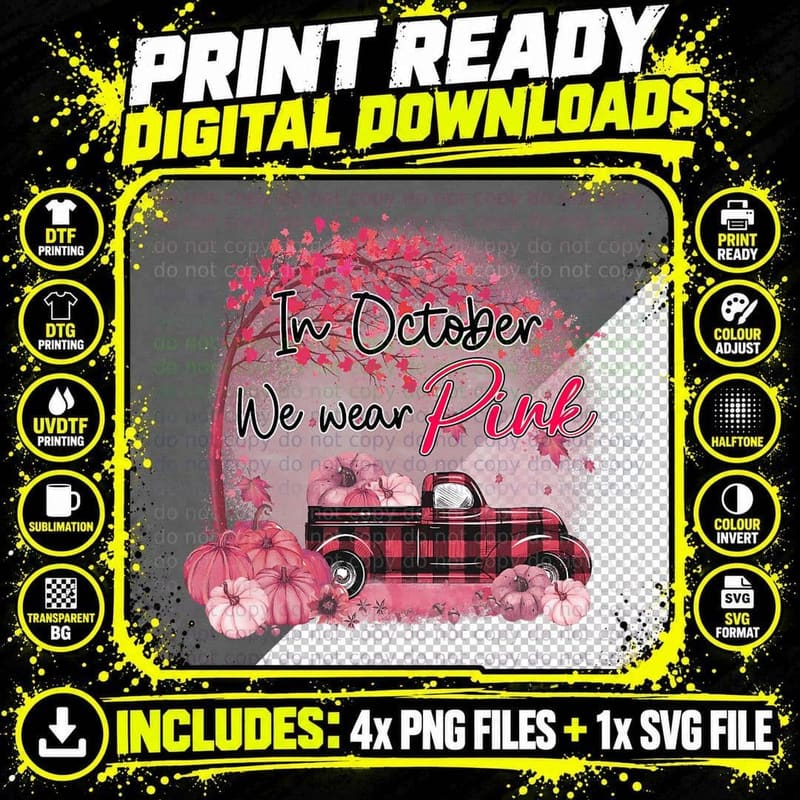 Pumpkin Truck in October We Wear Pink Breast Cancer Png SVG Digital Bundle