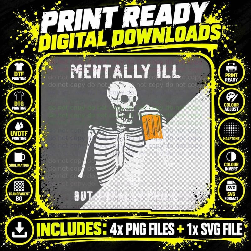 Skeleton Mentally Ill Totally Chill Funny Retro Png SVG Digital Bundle