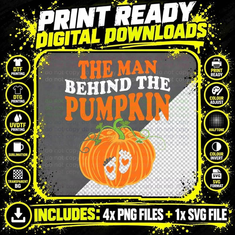 The Man Behind the Pumpkin Dad Halloween Pregnancy Png SVG Digital Bundle