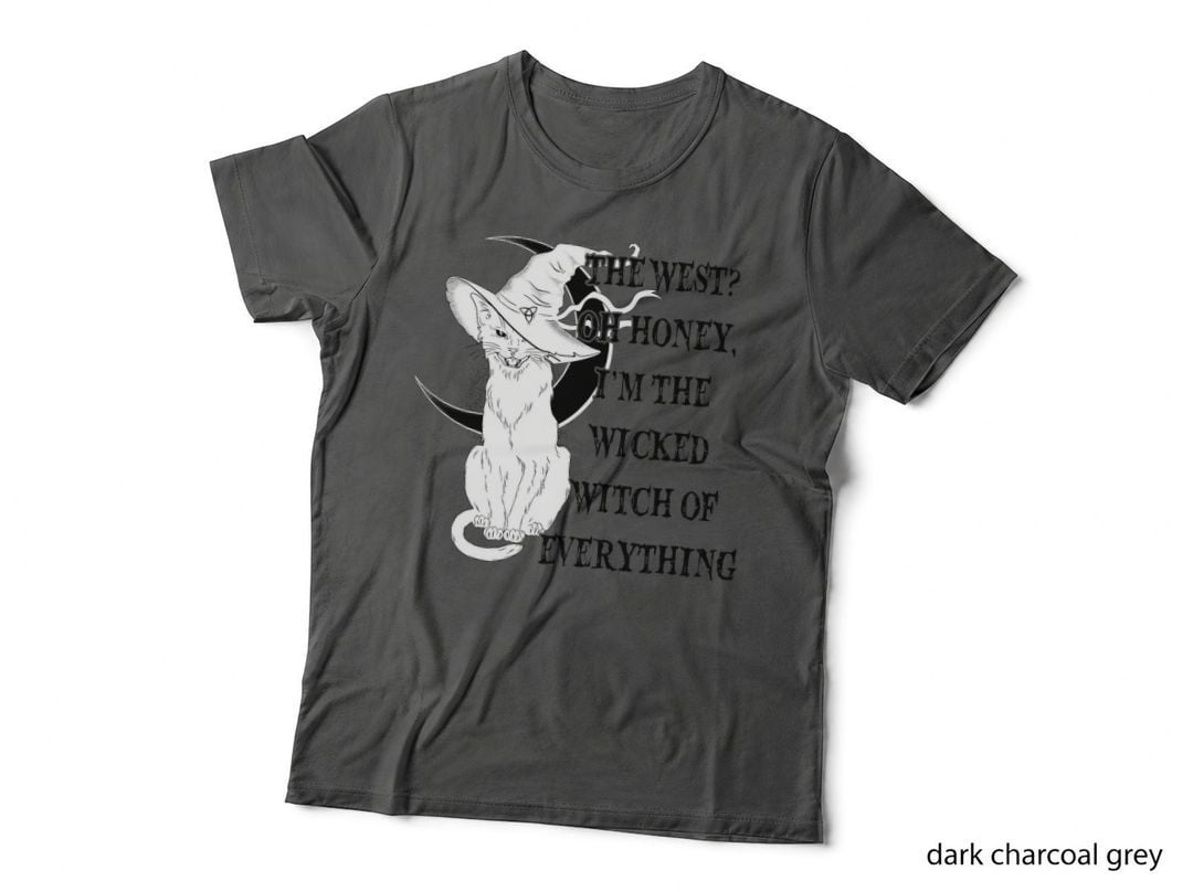 The West Oh Honey I'm the Wicked Witch of Everything Cat T-Shirt