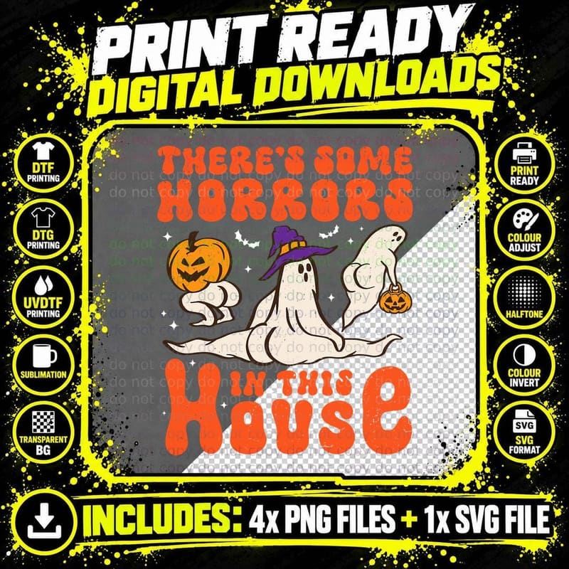 There's Some Horrors in This House Funny Ghosts Png SVG Digital Bundle